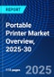 Portable Printer Market Overview, 2025-30 - Product Image
