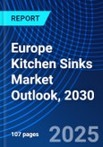 Europe Kitchen Sinks Market Outlook, 2030- Product Image