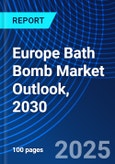 Europe Bath Bomb Market Outlook, 2030- Product Image