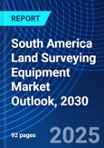 South America Land Surveying Equipment Market Outlook, 2030- Product Image