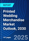 Printed Wedding Merchandise Market Outlook, 2030- Product Image