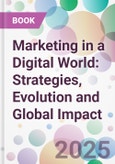 Marketing in a Digital World: Strategies, Evolution and Global Impact- Product Image