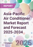 Asia-Pacific Air Conditioner Market Report and Forecast 2025-2034- Product Image