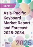 Asia-Pacific Keyboard Market Report and Forecast 2025-2034- Product Image