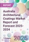 Australia Architectural Coatings Market Report and Forecast 2025-2034 - Product Image