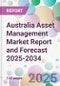 Australia Asset Management Market Report and Forecast 2025-2034 - Product Image