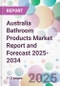 Australia Bathroom Products Market Report and Forecast 2025-2034 - Product Thumbnail Image