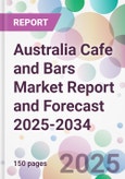 Australia Cafe and Bars Market Report and Forecast 2025-2034- Product Image