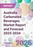 Australia Carbonated Beverages Market Report and Forecast 2025-2034- Product Image