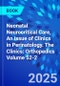 Neonatal Neurocritical Care, An Issue of Clinics in Perinatology. The Clinics: Orthopedics Volume 52-2 - Product Thumbnail Image