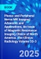 Plexus and Peripheral Nerve MR Imaging: Advances and Applications, An Issue of Magnetic Resonance Imaging Clinics of North America. The Clinics: Radiology Volume 33-3 - Product Thumbnail Image