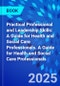 Practical Professional and Leadership Skills: A Guide for Health and Social Care Professionals. A Guide for Health and Social Care Professionals - Product Thumbnail Image