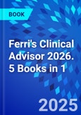 Ferri's Clinical Advisor 2026. 5 Books in 1- Product Image