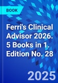 Ferri's Clinical Advisor 2026. 5 Books in 1. Edition No. 28- Product Image