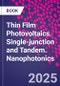 Thin Film Photovoltaics. Single-junction and Tandem. Nanophotonics - Product Thumbnail Image