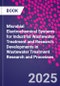 Microbial Electrochemical Systems for Industrial Wastewater Treatment and Research. Developments in Wastewater Treatment Research and Processes - Product Thumbnail Image