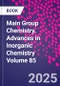 Main Group Chemistry. Advances in Inorganic Chemistry Volume 85 - Product Thumbnail Image