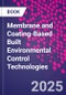 Membrane and Coating-Based Built Environmental Control Technologies - Product Thumbnail Image