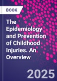 The Epidemiology and Prevention of Childhood Injuries. An Overview- Product Image