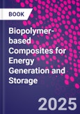 Biopolymer-based Composites for Energy Generation and Storage- Product Image