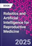 Robotics and Artificial Intelligence for Reproductive Medicine- Product Image