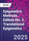 Epigenetics Methods. Edition No. 2. Translational Epigenetics - Product Thumbnail Image