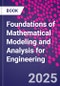 Foundations of Mathematical Modeling and Analysis for Engineering - Product Thumbnail Image