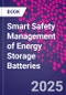Smart Safety Management of Energy Storage Batteries - Product Thumbnail Image
