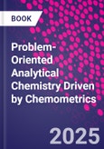 Problem-Oriented Analytical Chemistry Driven by Chemometrics- Product Image