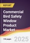 Commercial Bird Safety Window Product Market Report: Trends, Forecast and Competitive Analysis to 2031 - Product Thumbnail Image