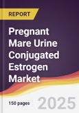Pregnant Mare Urine Conjugated Estrogen Market Report: Trends, Forecast and Competitive Analysis to 2031- Product Image
