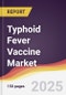 Typhoid Fever Vaccine Market Report: Trends, Forecast and Competitive Analysis to 2031 - Product Thumbnail Image