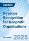 Revenue Recognition for Nonprofit Organizations - Webinar (Recorded) - Product Thumbnail Image