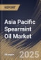 Asia Pacific Spearmint Oil Market Size, Share & Trends Analysis Report By Source (Natural and Organic),By Form, By Application, By Country and Growth Forecast, 2024 - 2031 - Product Thumbnail Image