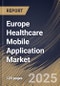 Europe Healthcare Mobile Application Market Size, Share & Trends Analysis Report By Technology (Non-AI-enabled and AI-enabled), By End Use, By Platform (Android, iOS, and Other Platform), By Type, By Country and Growth Forecast, 2024 - 2031 - Product Thumbnail Image