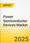 Power Semiconductor Devices Market - A Global and Regional Analysis: Focus on Applications, Products, and Region - Analysis and Forecast, 2025-2034 - Product Thumbnail Image