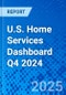 U.S. Home Services Dashboard Q4 2024 - Product Thumbnail Image