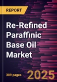 Re-Refined Paraffinic Base Oil Market Size and Forecast, Global and Regional Share, Trend, and Growth Opportunity Analysis Report Coverage: By Process, Application, End Use, and Geography- Product Image
