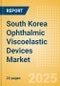 South Korea Ophthalmic Viscoelastic Devices (OVD) Market Outlook to 2033 - Cohesive OVD, Dispersive OVD and Viscoadaptive OVD - Product Thumbnail Image