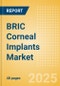 BRIC Corneal Implants Market Outlook to 2033 - Corneal Grafts , Intrastromal Corneal Ring Segments and Keratoprostheses - Product Thumbnail Image