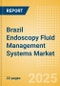 Brazil Endoscopy Fluid Management Systems Market Outlook to 2033 - Hysteroscopy Pumps, Hysteroscopy Fluid Management Systems and Others - Product Thumbnail Image