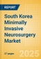 South Korea Minimally Invasive Neurosurgery Market Outlook to 2033 - Minimally Invasive Neurosurgery - Product Thumbnail Image