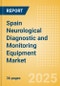 Spain Neurological Diagnostic and Monitoring Equipment Market Outlook to 2033 - Electrical Activity Testing and ICP Monitoring Devices - Product Thumbnail Image