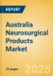 Australia Neurosurgical Products Market Outlook to 2033 - Dura Substitutes, Neuroendoscopes and Neurosurgical Drills - Product Thumbnail Image