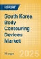 South Korea Body Contouring Devices Market Outlook to 2033 - Minimally Invasive Body Contouring Devices and Non Invasive Body Contouring Devices - Product Thumbnail Image