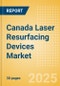 Canada Laser Resurfacing Devices Market Outlook to 2033 - Multi Technology Combination Laser Devices and Single Technology Laser Devices - Product Thumbnail Image