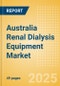 Australia Renal Dialysis Equipment Market Outlook to 2033 - Dialysis Machines, Dialysis Accessories and Others - Product Thumbnail Image