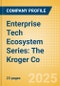 Enterprise Tech Ecosystem Series: The Kroger Co. - 2025 - Product Thumbnail Image