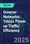 Greener Networks: Telcos Power up Traffic Efficiency - Product Thumbnail Image