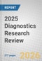 2025 Diagnostics Research Review - Product Thumbnail Image